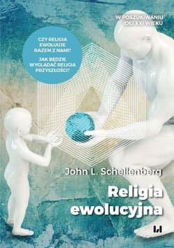 Religia ewolucyjna - Schellenberg John L.
