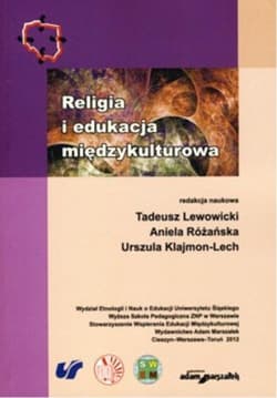 Religia i edukacja międzykulturowa - Lewowicki Tadeusz, Różańska Aniela, Klajmon-Lech Urszula