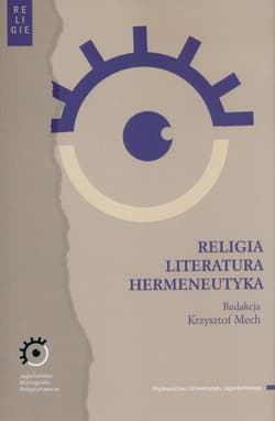 Religia Literatura Hermeneutyka - Krzysztof Mech