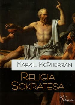 Religia Sokratesa - McPherran Mark L.