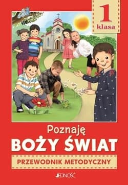 Religia SP 1 Poznaję Boży świat. Przewodnik - E. Parszewska, ks. dr K. Mielnicki,  Kondrak E