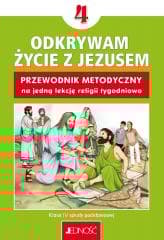 Religia SP 4 Przewodnik metodyczny Odkrywam... - K. Mielnicki,  Kondrak E