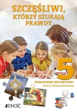 Religia SP 5 Przewodnik meto. Szczęśliwi którzy... - ks. dr K. Mielnicki,  Kondrak E