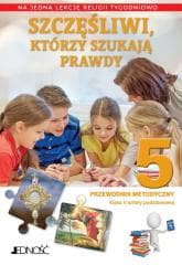 Religia SP 5 Przewodnik metodyczny Szczęśliwi... - K. Mielnicki,  Kondrak E