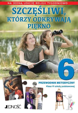 Religia SP 6 Przewodnik metodyczny Szczęśliwi... - K. Mielnicki,  Kondrak E
