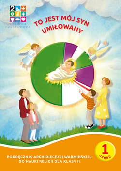Galeria - zdjęcie nr. 2 - Religia To jest mój Syn umiłowany Podręcznik cz. 1 cz. 2 Domownik dla klasy II dla szkoły podstawowej