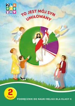 Galeria - zdjęcie nr. 2 - Religia To jest mój Syn umiłowany Podręcznik cz. 1 cz. 2 Domownik dla klasy II dla szkoły podstawowej