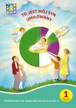 Religia To jest mój Syn umiłowany Podręcznik cz. 1 cz. 2 Domownik dla klasy II dla szkoły podstawowej - Opracowanie Zbiorowe