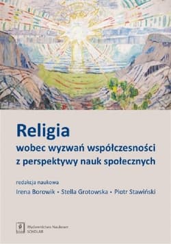 Religia wobec wyzwań współczesności z perspektywy nauk społecznych