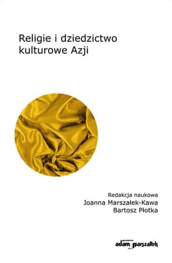 Religie i dziedzictwo kulturowe Azji