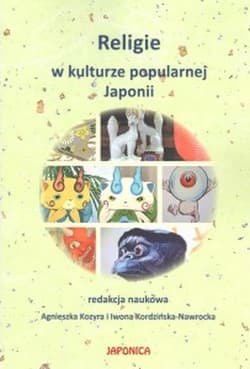 Religie w kulturze popularnej Japonii - Opracowanie Zbiorowe