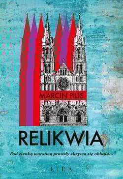 Relikwia - Marcin Pilis