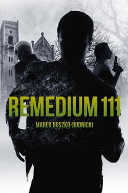 Remedium 111 - Marek Boszko-Rudnicki