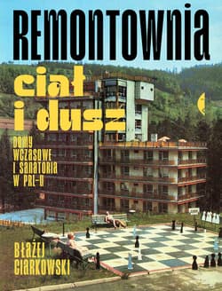 Remontownia ciał i dusz - ebook - Błażej Ciarkowski