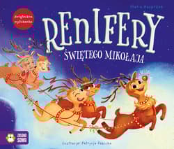 Renifery Świętego Mikołaja - Maria Kasprzak