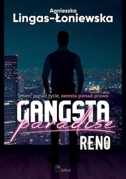 Reno. Gangsta Paradise. Tom 1 - Agnieszka Lingas-Łoniewska