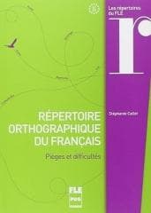 Repertoire orthographique du francais A1-C2 - Callet Stephanie
