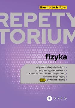 Repetytorium Fizyka liceum/technikum - Elżbieta Senderska