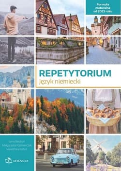 Repetytorium Język niemiecki Formuła maturalna od 2023 roku - Praca zbiorowa