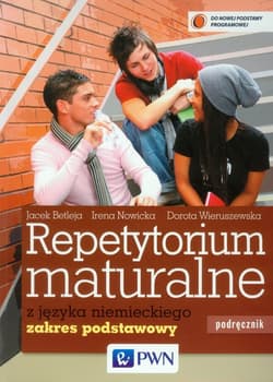 Repetytorium maturalne z języka niemieckiego Podręcznik + 2CD Zakres podstawowy Szkoła ponadgimnazjalna - Betleja Jacek, Nowicka Irena, Wieruszewska Dorota