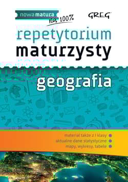 Repetytorium maturzysty Geografia