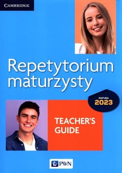 Repetytorium maturzysty Matura 2023 Język angielski Teacher's Guide - Praca zbiorowa