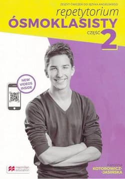 Repetytorium Ósmoklasisty część 2 dla klasy 8 Zeszyt ćwiczeń - Kotorowicz-Jasińska Karolina