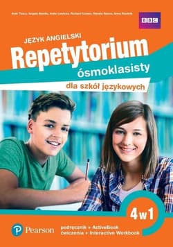 Repetytorium ósmoklasisty dla szkół językowych Język angielski 4w1 podręcznik + ActiveBook + ćwiczenia + Interactive Workbook. Poziom A2+/B1 - Cowen Richard, Ranus Renata, Rzeźnik Anna