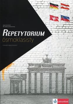 Repetytorium ósmoklasisty Język niemiecki z arkuszem egzaminacyjnym Szkoła podstawowa - Praca zbiorowa