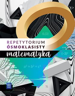 Repetytorium ósmoklasisty matematyka szkoła podstawowa - Góralewicz Zbigniew
