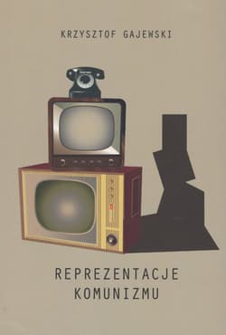 Reprezentacje komunizmu PRL z perspektywy badań literackich i kulturowych