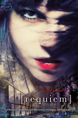 Requiem - Lauren  Oliver, Oliver Lauren