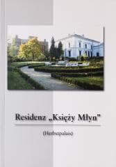 Residenz "Księży Młyn" w.niemiecka - Praca zbiorowa