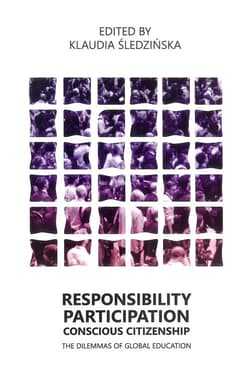Responsibility Participation Conscious Citizenship The dilemmas of global education