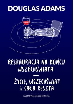 Restauracja na końcu wszechświata. Życie, wszechświat i cała reszta - ebook - Douglas Adams