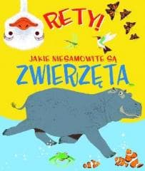 Rety! Jakie niesamowite są zwierzęta - Dods Emma