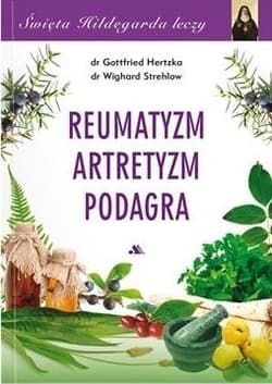 Reumatyzm artretyzm podagra - Gottfried Hertzka, Wighard Strehlow