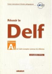 Reussir le DELF A1 livre + CD - Yves Dayez