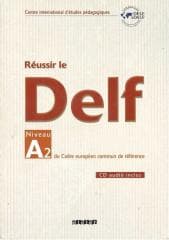 Reussir le DELF A2 livre + CD - Dominique Chevallier