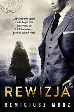 Rewizja. Joanna Chyłka. Tom 3 - Remigiusz Mróz