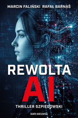 Rewolta AI - Faliński Marcin, Barnaś Rafał