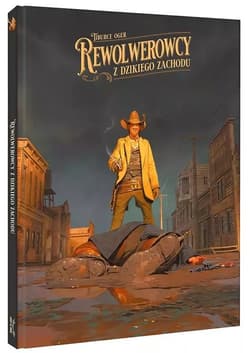 Rewolwerowcy z Dzikiego Zachodu
