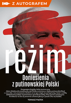 Reżim. Doniesienia z putinowskiej Polski - z autografem - Adam Sokołowski