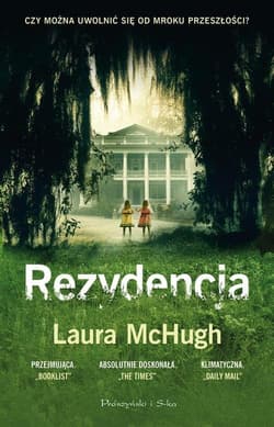 Rezydencja - Laura McHugh