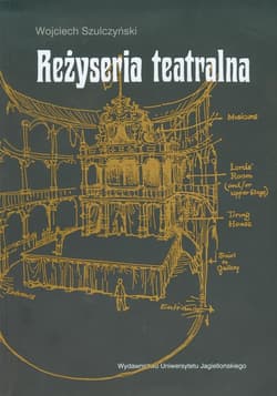 Reżyseria teatralna - Wojciech Szulczyński