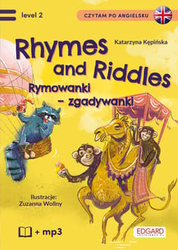Rhymes and Riddles. Rymowanki - Zgadywanki. Czytam po angielsku - Katarzyna Kępińska
