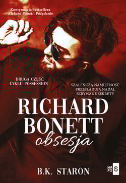 Richard Bonett Obsesja - B.K. Staron