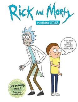 Rick i Morty Encyklopedia - Siciliano James, Roiland Justin