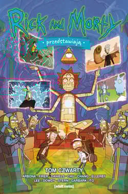 Rick i Morty Przedstawiają. Tom 4 - null, Opracowanie Zbiorowe