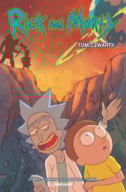 Rick i Morty Tom 4 - Opracowanie Zbiorowe